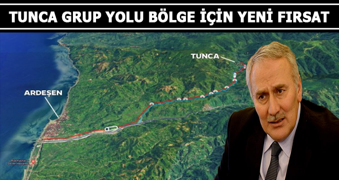 Ahmet ÖZYANIK'tan Tunca Grup Yolu Değerlendirmesi