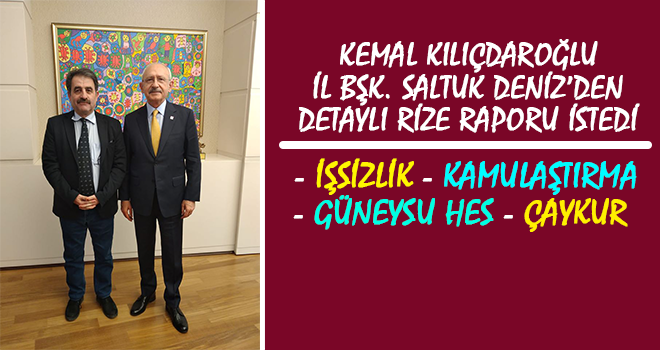 CHP Genel Başkanı Kılıçdaroğlu Rize'ye Geliyor