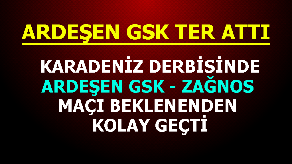 Ardeşen GSK Avrupa Öncesi Zağnosspor İle Antrenman Yaptı..!
