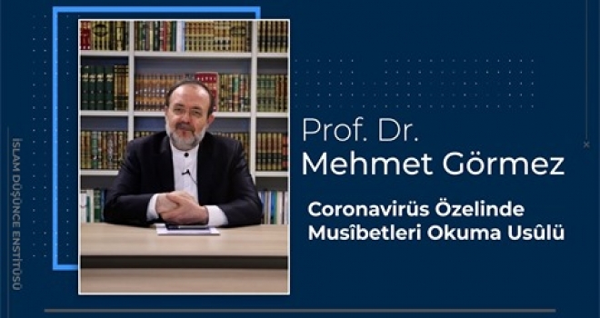Mehmet Görmez'den Coronavüris Değerlendirmesi