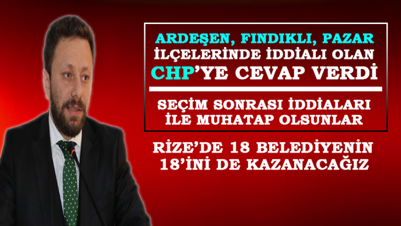 AK Parti Rize Milletvekili Muhammed Avcı'dan CHP'ye Öneri