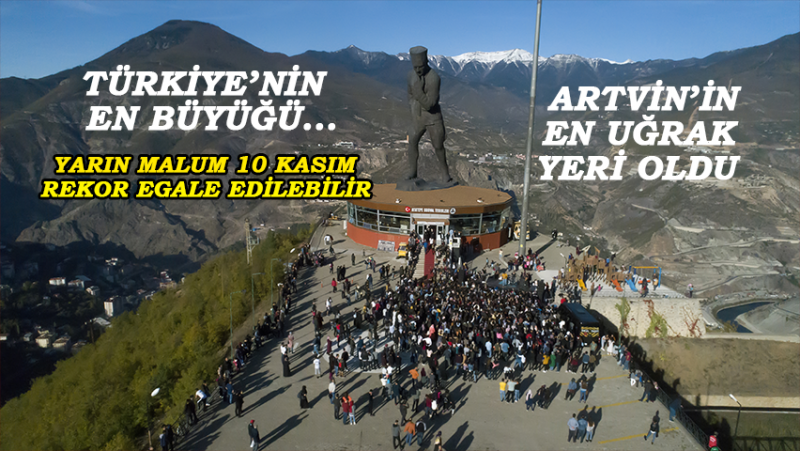 Atatürk Anıtı, Ziyaretçi Sayısıyla Artvin'de İlk Sırada