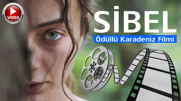 Karadeniz’de Çekilen Ödüllü Film ‘Sibel’ Vizyona Girdi