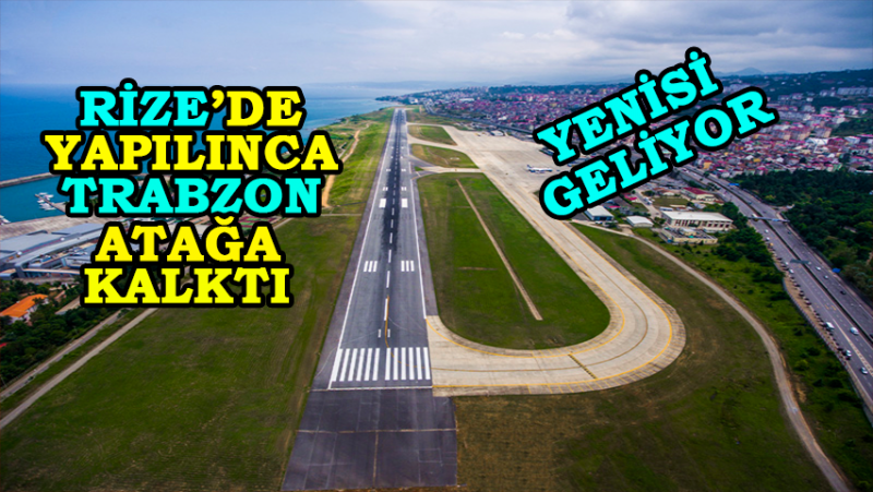 Trabzon'a Yeni ve Büyük Havalimanı Müjdesi