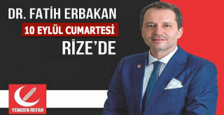 Dr. Fatih Erbakan Rize'ye Geliyor